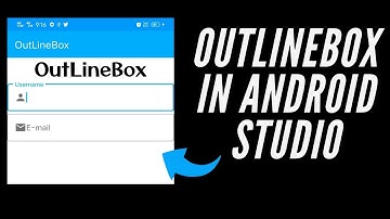 textinputlayout | OutLine|Box | OutLineBox in Android Studio | Android Studio | Android