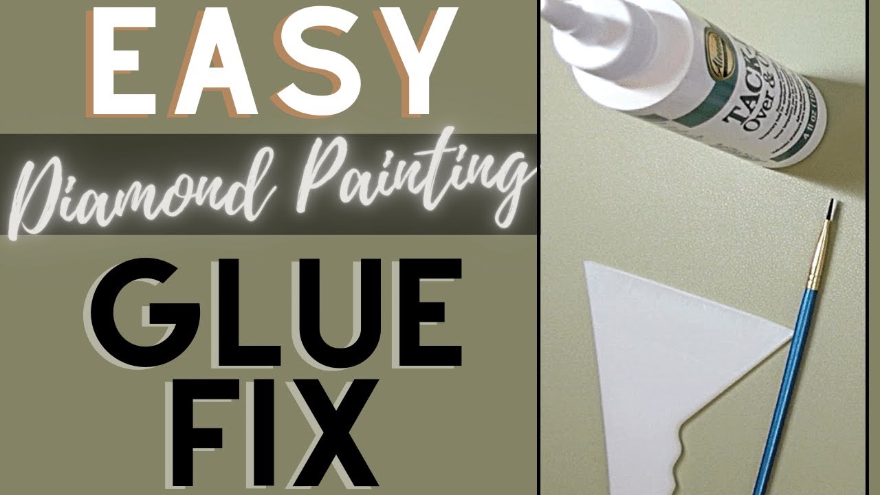 Diamond Painting Glue Missing Or Not Sticky? DIY Fix: Using Only 3 Things 