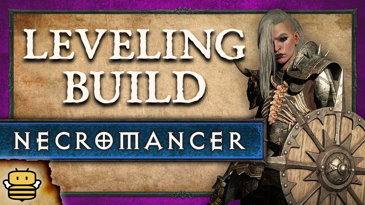 Best NECROMANCER Leveling Build Guide DIABLO 4 YouTube
