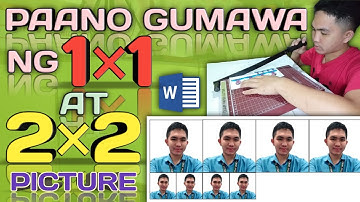 HOW TO MAKE I.D. PICTURE IN MICROSOFT WORD | 2×2 AND 1×1