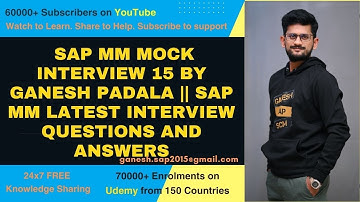 SAP MM Mock Interview 15 by Ganesh Padala || SAP MM Latest Interview Questions and Answers