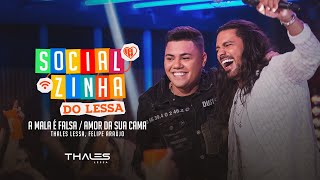 Thales Lessa - A MALA É FALSA / AMOR DA SUA CAMA - DVD Socialzinha do Lessa