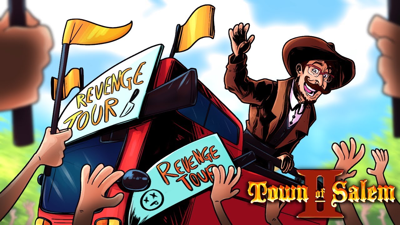 THE REVENGE TOUR HAS JUST STARTED! (Town of Salem 2 w/ Friends)