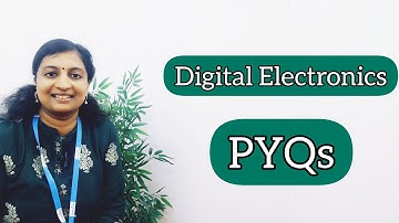 Demonstrator EC,Digital electronics, PYQ