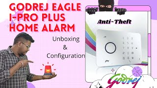 Godrej Eagle-i Pro Plus Wireless Burglar Alarm kit Unboxing & Basic setup | English | Configuration screenshot 4