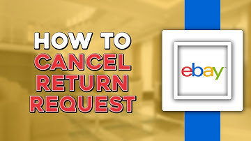 How To Cancel A Return Request In eBay (Easiest Way)