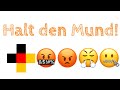 Deutsch:  Halt den Mund! + Übersetzung in den Untertiteln