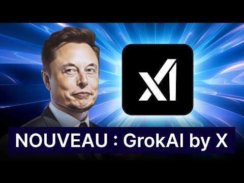 GrokAI : Le Nouveau ChatGPT Surpuissant d’Elon Musk - Tests & Analyse
