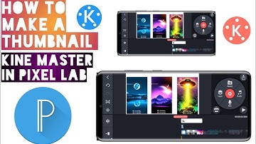 how to make a thumbnail YouTube video in pixel lab in kine master