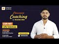 CSIR NET Life Science Offline Coaching | 21 June 2023, Delhi | 12 July 2023, Greater Noida