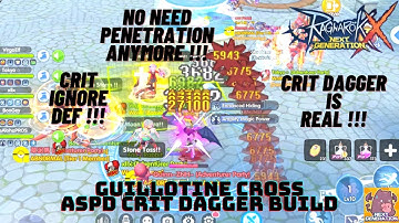 ASPD CRIT DAGGER BUILD GUILLOTINE CROSS | RAGNAROK X NEXT GENERATION