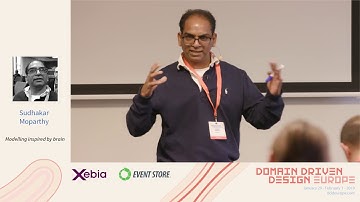 Modelling inspired by brain - Sudhakar Moparthy - DDD Europe 2019