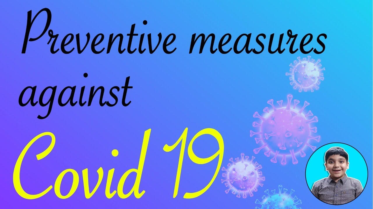 Preventive measures - protect yourself from Corona Virus/Flu and COVID -19  preventive Measures