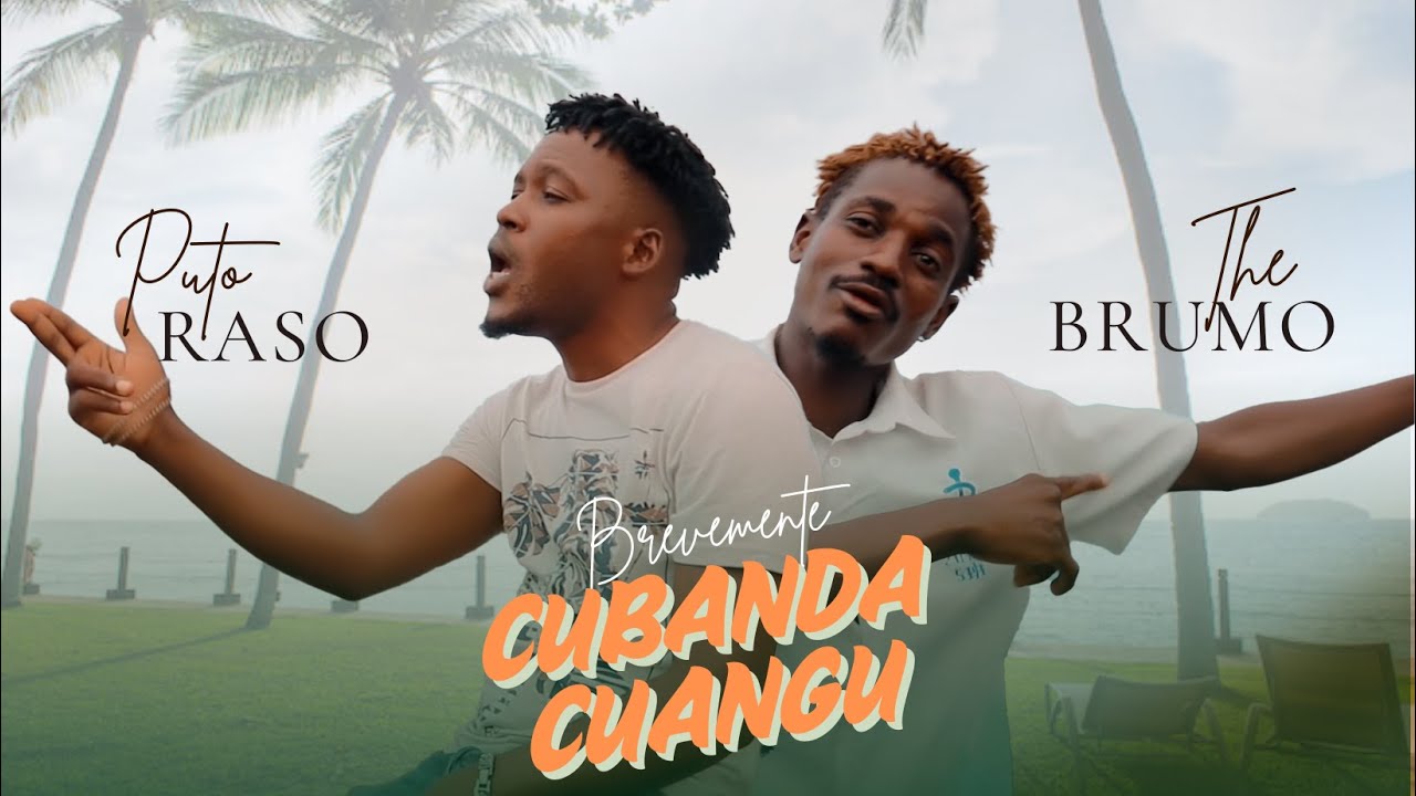 Puto The Rapper B͟͞R͟͞E͟͞V͟͞E͟͞M͟͞E͟͞N͟͞T͟͞E͟͞ Video do Puto Raso ft The Brumo_Cubanda ...