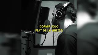 Dormir solo - Miky Woodz ft De La Ghetto