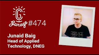 Podcast #474 | Junaid Baig - Head of Applied Technology, DNEG