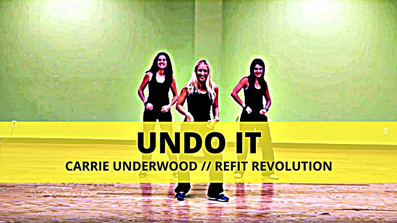 "Undo It" || Carrie Underwood || Dance Fitness || REFIT® Revolution