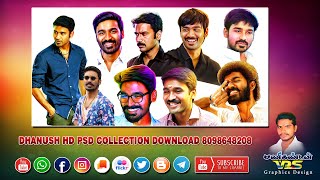 Dhanush HD PSD Collection Download  | VPS graphic design | 8098648208 screenshot 3