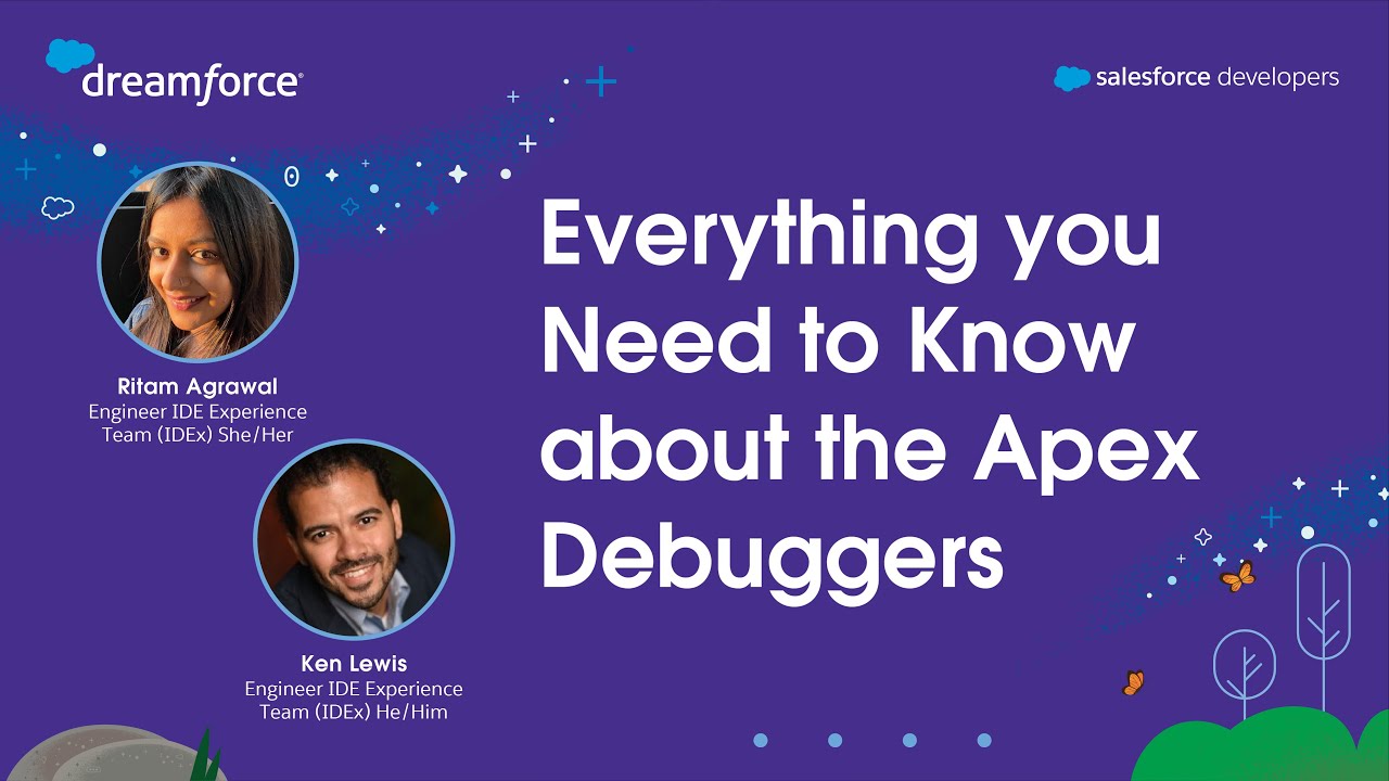 Everything you Need to Know about the Apex Debuggers | Dreamforce 2023