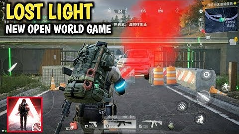 LOST LIGHT new open world game for android & ios | Netease | open world survival game
