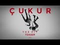 Çukur The Pit Teaser 