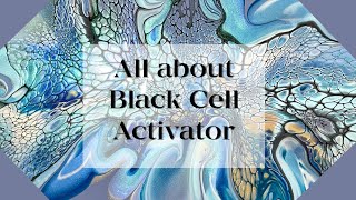 #139 All About Black Cell Activator!