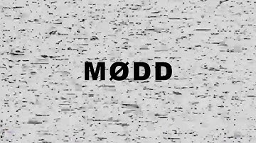 CONCEPT TRAILER « Ø » - DEBUT CØLLECTION | MØDD