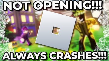 How To Fix Roblox Not Opening/Always Crashing (Full Guide)