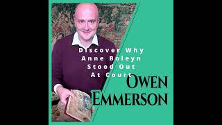 Anne Boleyn: The Woman Who Changed England - Owen Emmerson