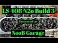 LQ4 408 Stroker Nitrous build episode 3