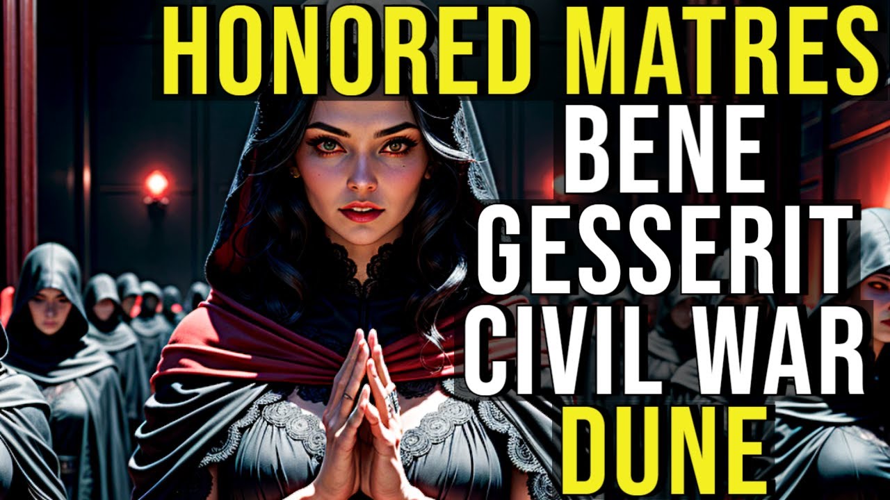 THE HONORED MATRES (Twisted Witches + Bene Gesserit Civil War) DUNE EXPLAINED