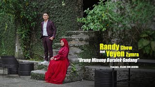 Urang Minang Baralek Gadang || Randy Chow Feat. Yeyen Zymra || lagu Minang Terbaru 2022