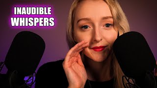 ASMR Inaudible Whispers & Clicky Mouth Sounds | Ear to Ear