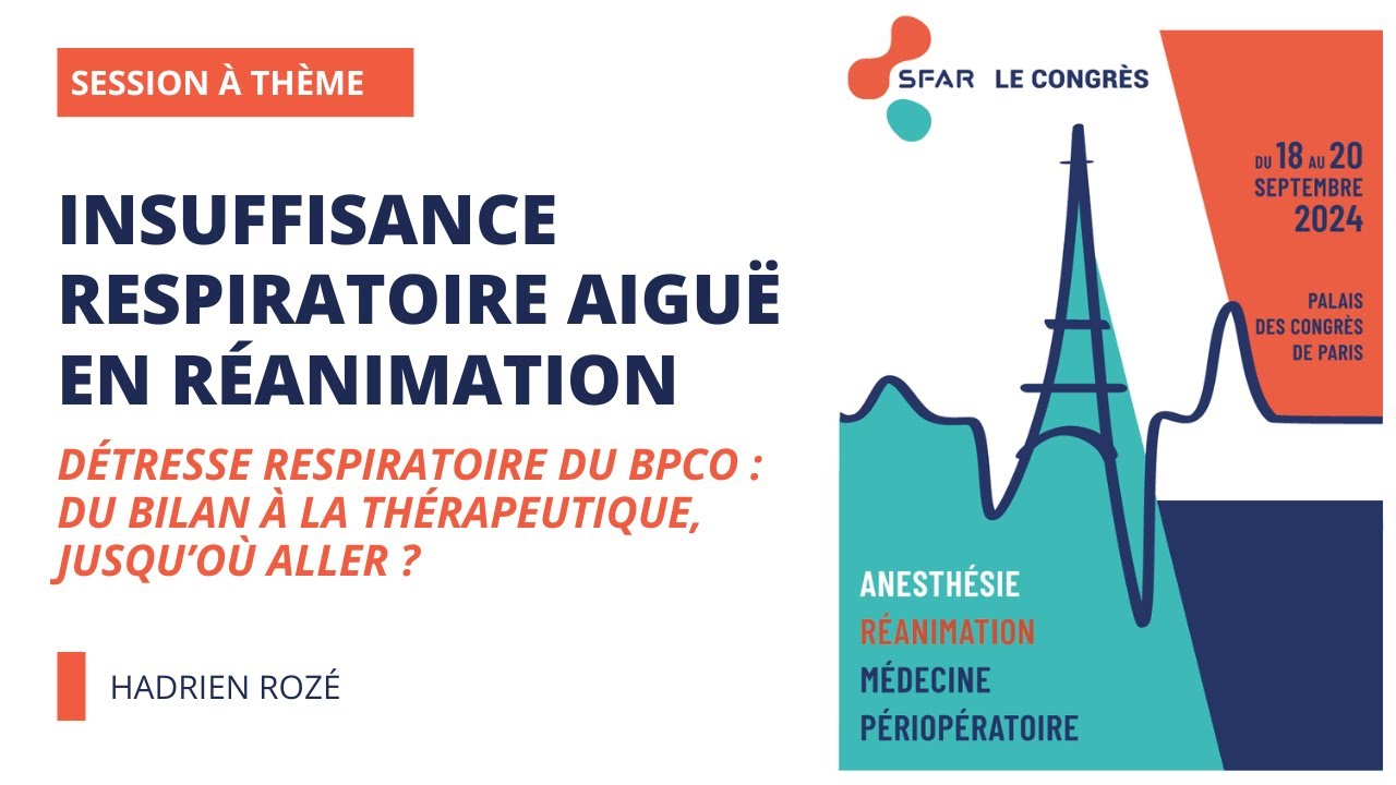 Insuffisance respiratoire aiguë en réanimation - Détresse respiratoire du BPCO : du bilan à...
