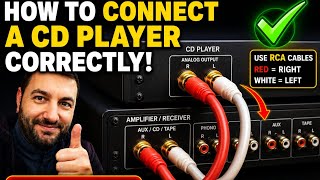 How to Connect a CD Player to an Amplifier — Step by Step