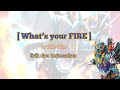 [ What&#39;s your FIRE ] by Rider Chips (lirik dan terjemahan) insert song Kamen Rider Gotchard