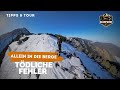 Allein in den Bergen - Meine 4 Tipps