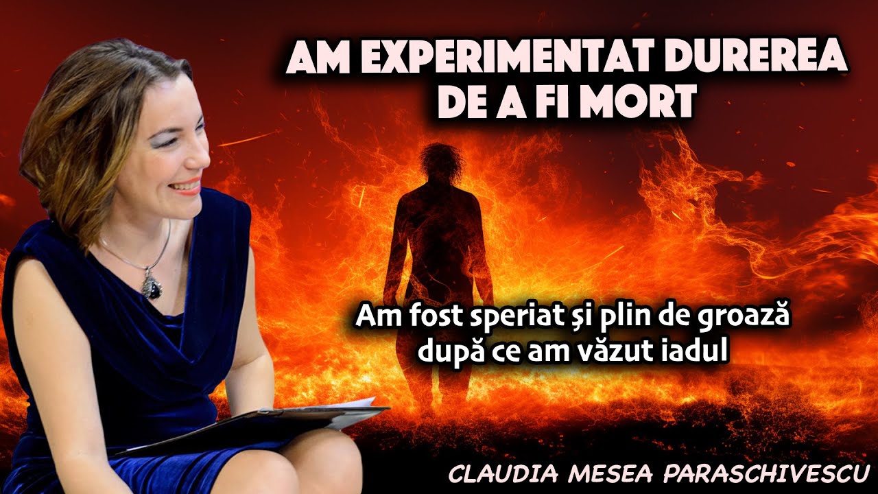 Am experimentat durerea de a fi mort * Am fost speriat si plin de groaza dupa ce am vazut iadul