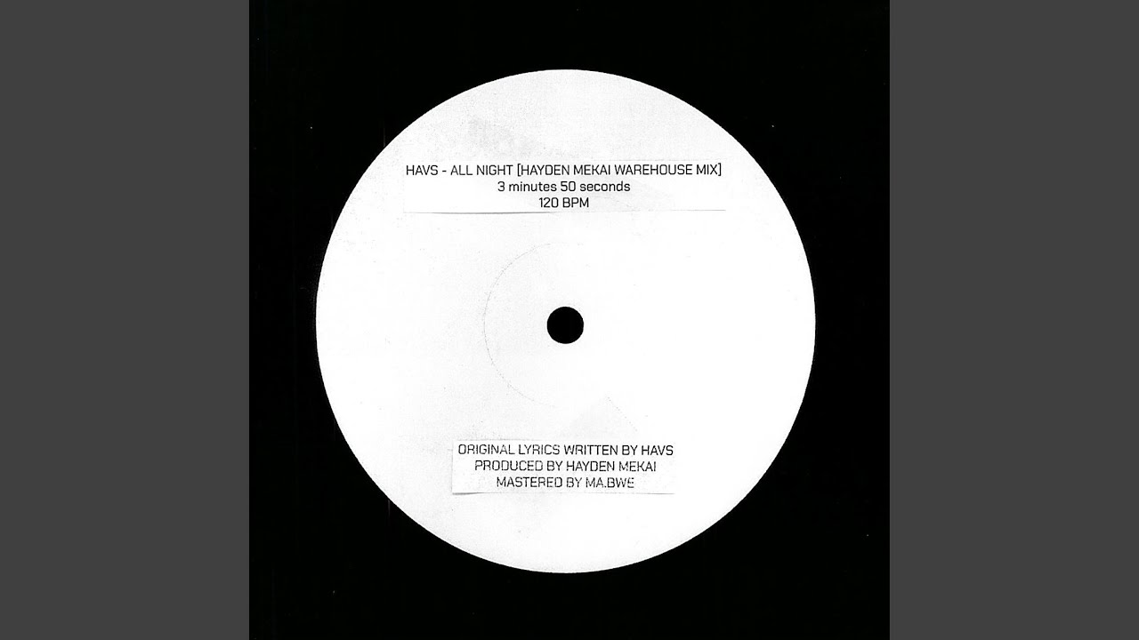 all night (HAYDEN MEKAI WAREHOUSE MIX)