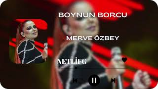 Merve Özbey - Boynun Borcu (Speed Up)