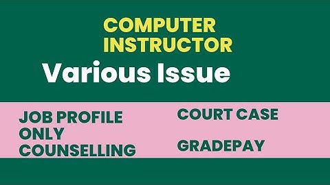 Computer Instructor Various Issues