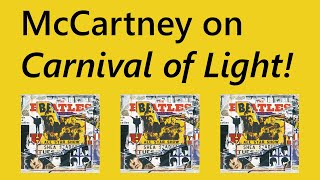 Paul McCartney talks Carnival of Light - Rare Unreleased Beatles Track!