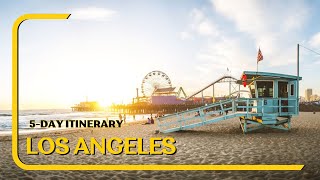 Los Angeles Insider Tips: 5-Day Itinerary