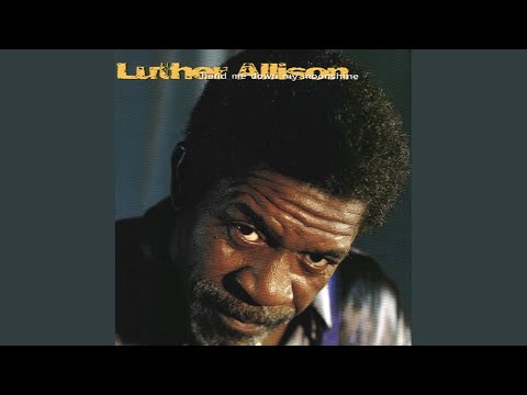 Putar Hand Me Down My Moonshine - Luther Allison