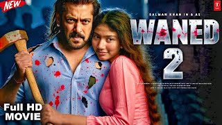 Download Lagu Wanted 2 (2025) Salman Khan New Released Movie, Kiara Advani, Nora Fatehi | Blockbuster New Movie MP3 Download Lagu Wanted 2 (2025) Salman Khan New Released Movie, Kiara Advani, Nora Fatehi | Blockbuster New Movie MP3