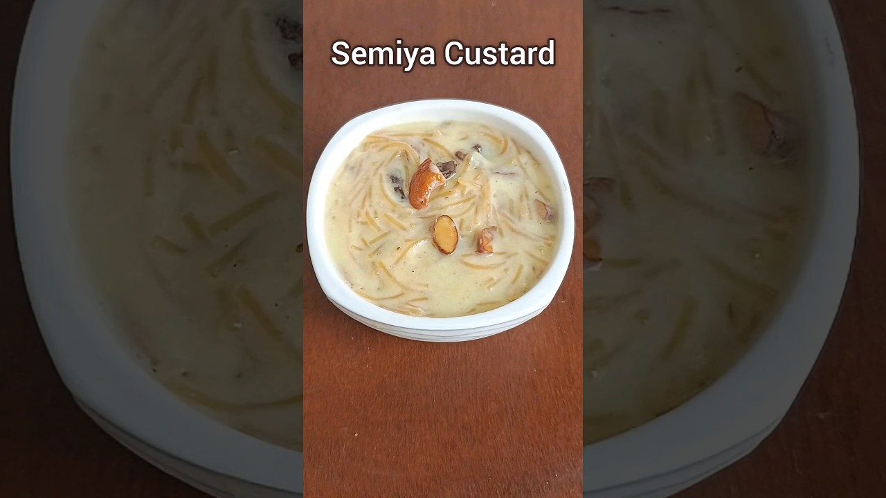 Semiya Custard Recipe 