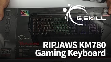G.Skill RIPJAWS KM780 Gaming Keyboard