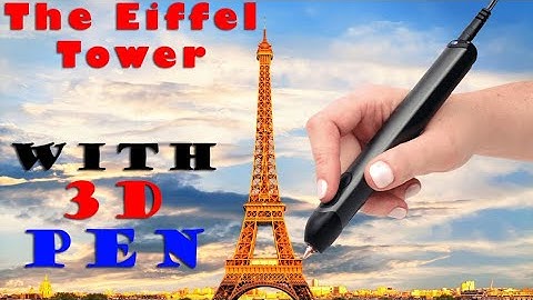 Make The Eiffel Tower With 3D Pen  How To Make an Eiffel Tower