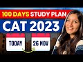100 Days to CAT 2023 | Last-Minute Study Plan 📚
