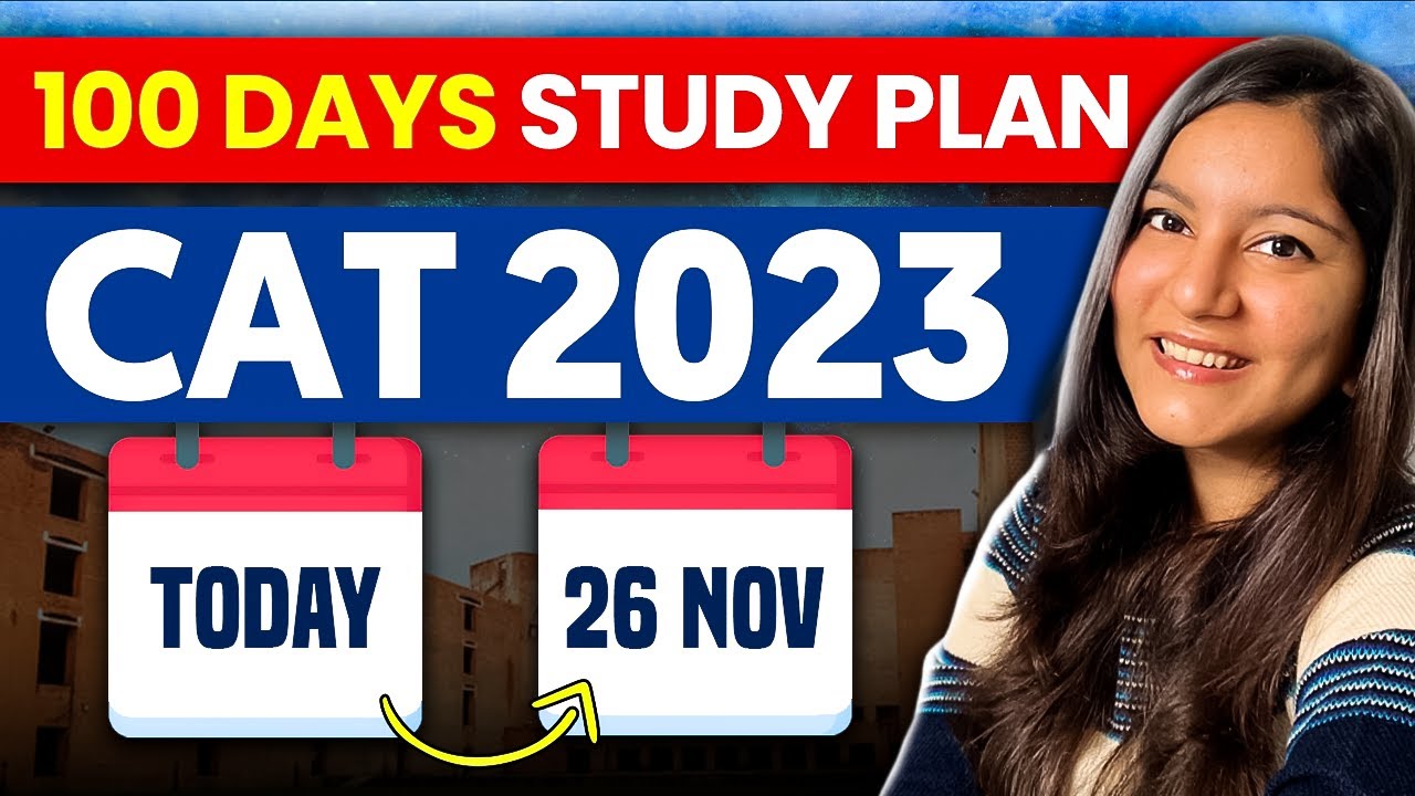100 Days to CAT 2023 | Last-Minute Study Plan 📚 - YouTube